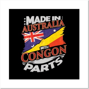 Made In Australia With Congon Parts - Gift for Congon From Republic Of The Congo Posters and Art